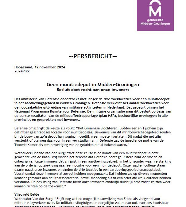 Update 12 november 2024: Defensie – munitiedepot – geen verder onderzoek naar locaties in aardbevingsgebied, zoektocht munitiedepot